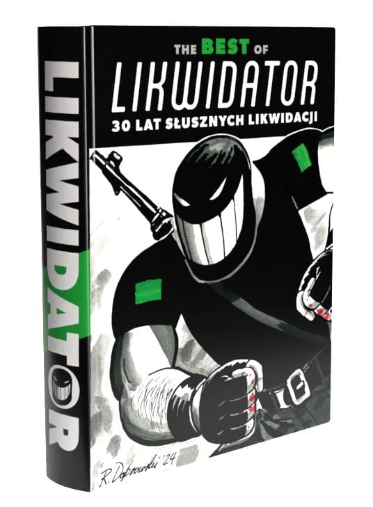 The Best of Likwidator. 30 lat słusznych likwidacji - będzie wydanie zbiorcze najlepszych komiksów Ryszarda Dąbrowskiego
