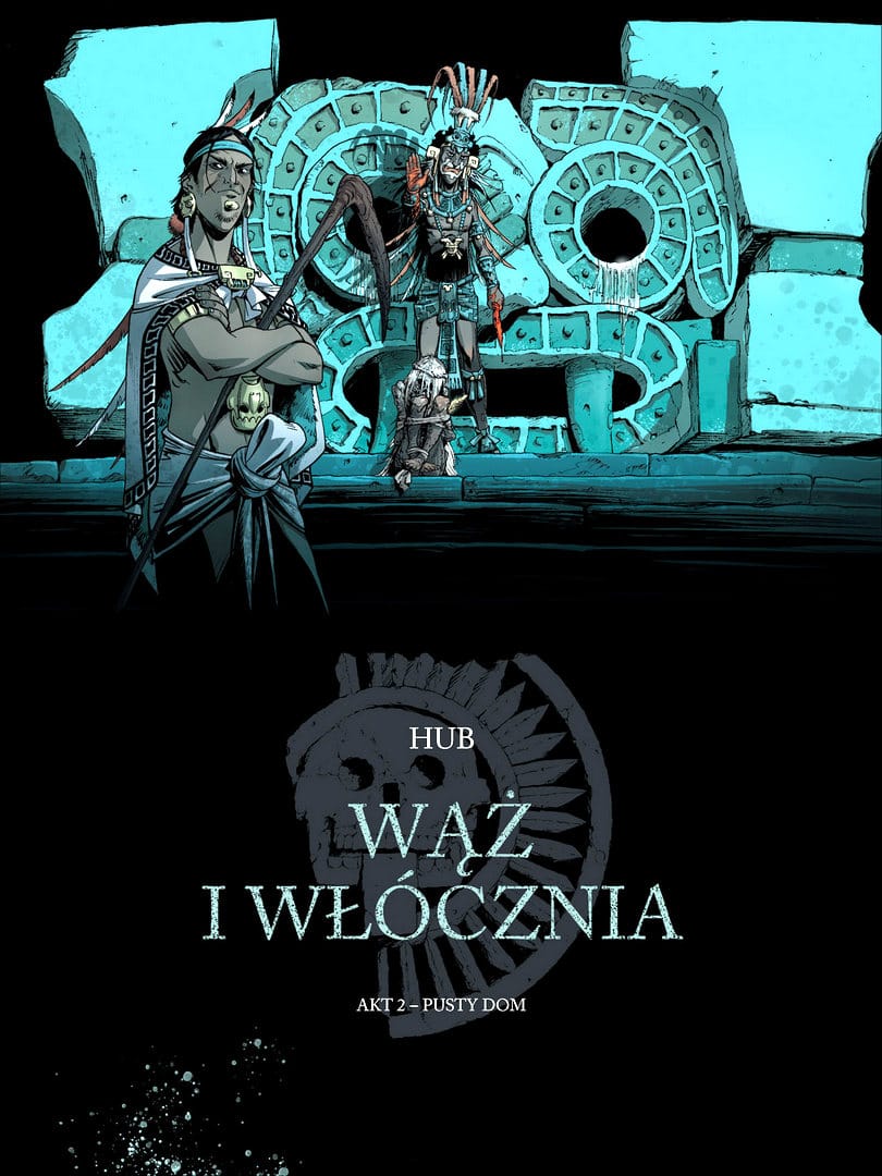 Wąż i włócznia - 2 - Pusty dom. Recenzja komiksu