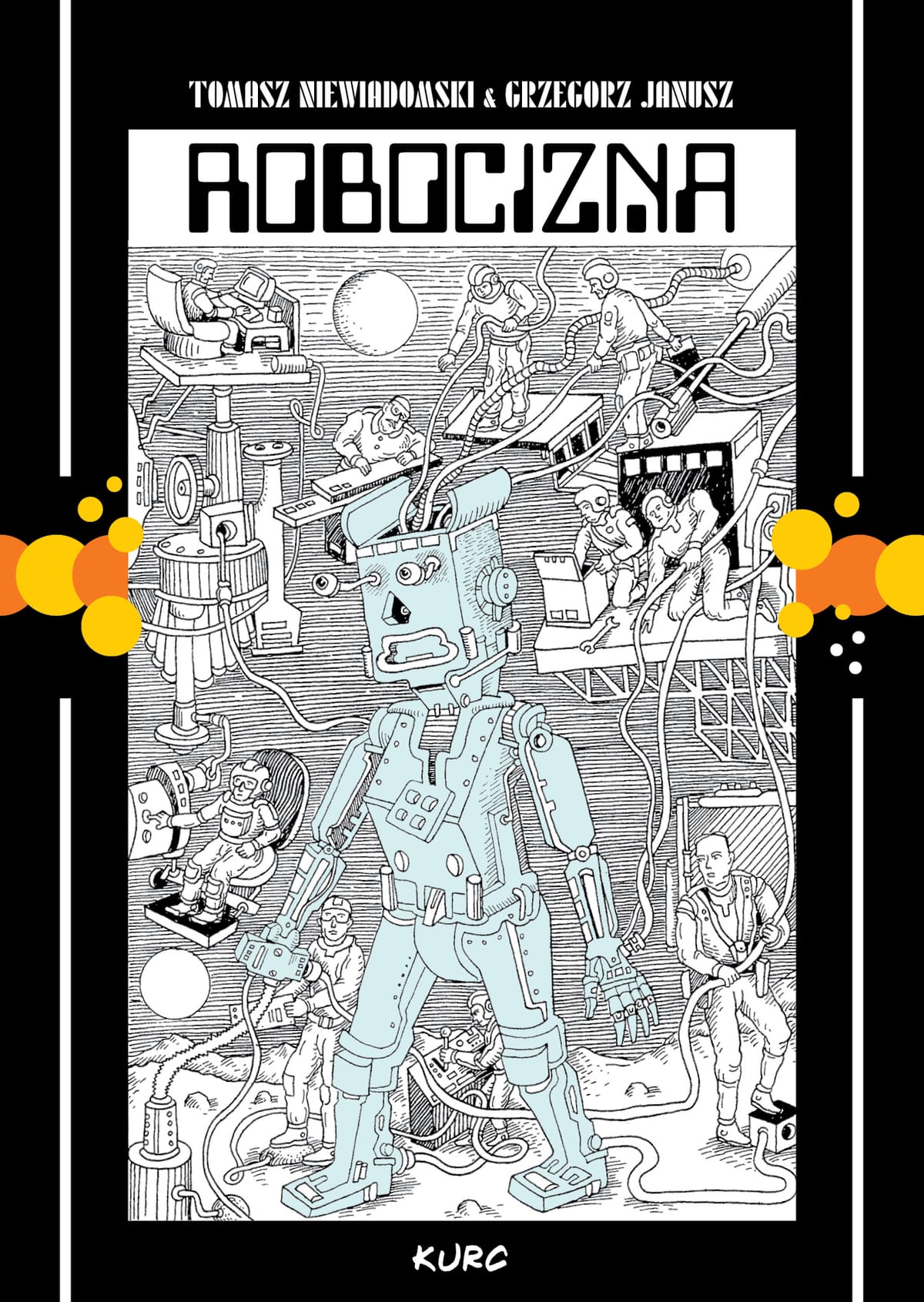 Kurc wyda komiks Robocizna autorstwa Tomasza Niewiadomskiego i Grzegorza Janusza