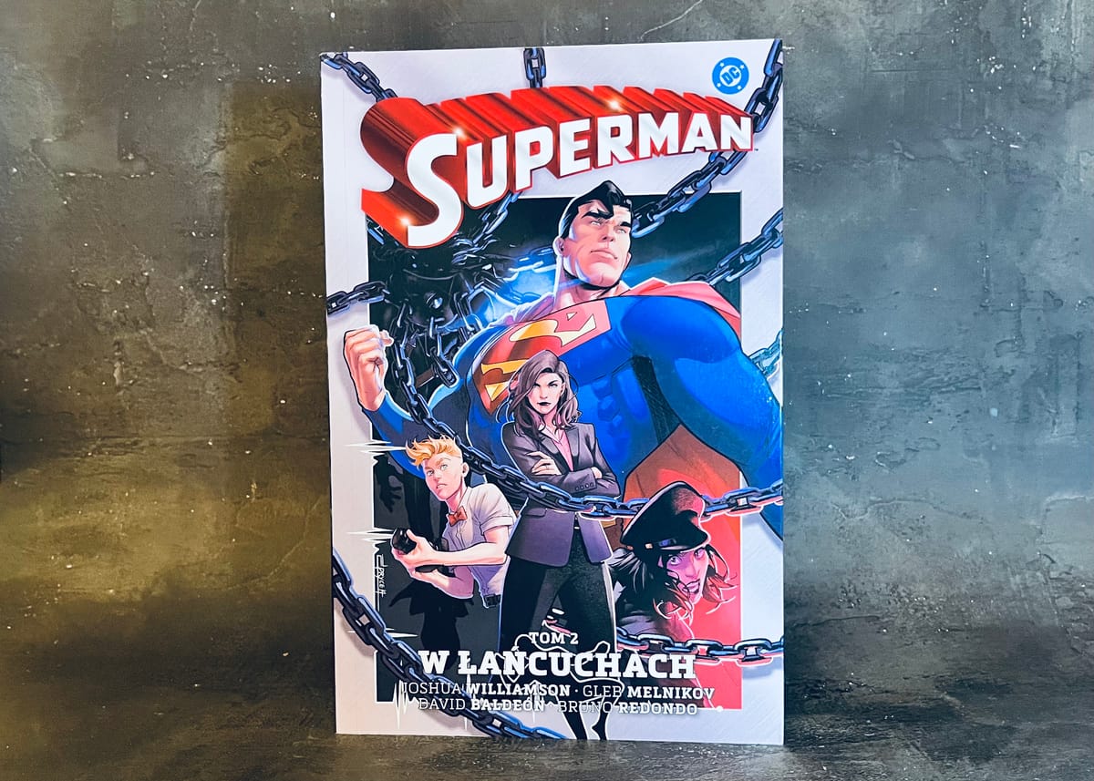Superman #2. W łańcuchach. Joshua Williamson. Recenzja