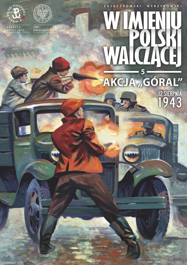 W imieniu Polski Walczącej #5: Akcja Góral - komiks IPN o najgłośniejszym napadzie na bank w okupowanej Europie
