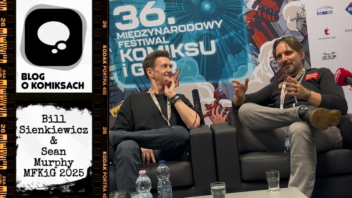 Bill Sienkiewicz i Sean Murphy na MFKiG 2025 — spotkanie z dziennikarzami