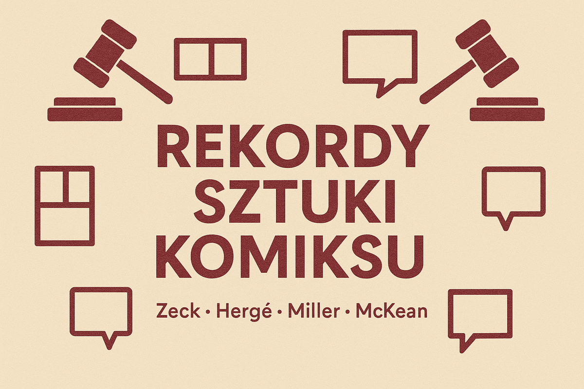 Rekordy sztuki komiksu: od Zecka po Hergégo – jak plansze biją miliony
