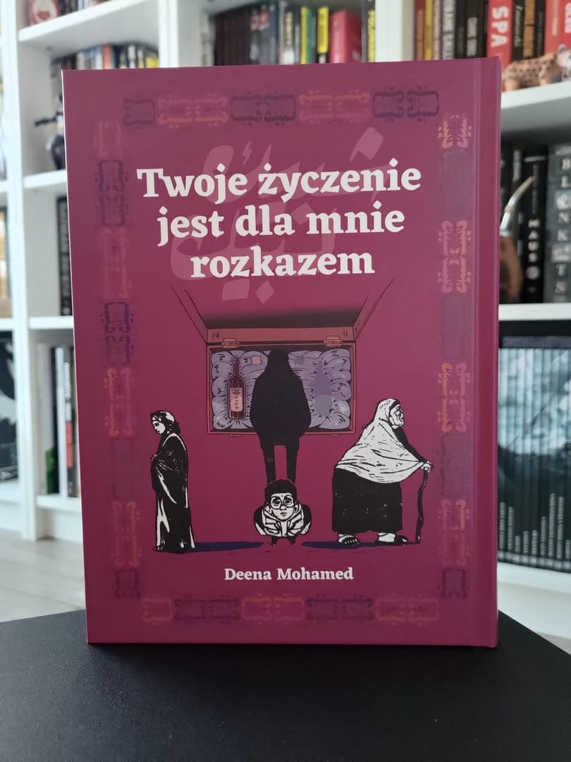 Twoje życzenie jest dla mnie rozkazem. Deena Mohamed. Recenzja komiksu