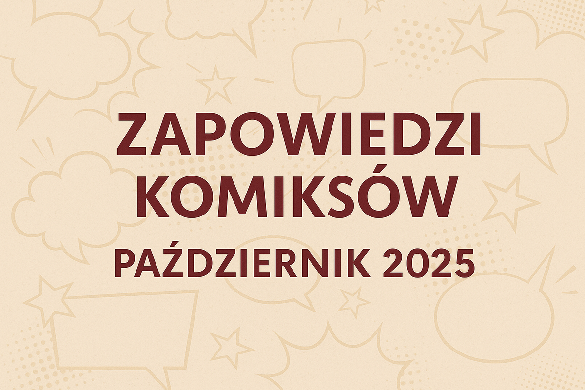 Zapowiedzi komiksów na październik 2025