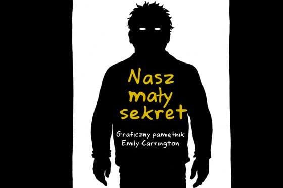 „Nasz mały sekret” Emily Carrington z nominacją do Nagrody im. Ryszarda Kapuścińskiego 2026