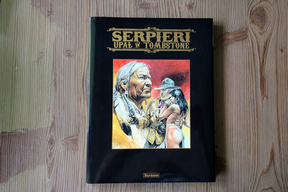 „Upał w Tombstone",czyli Serpieri, którego nie spodziewałem się polubić