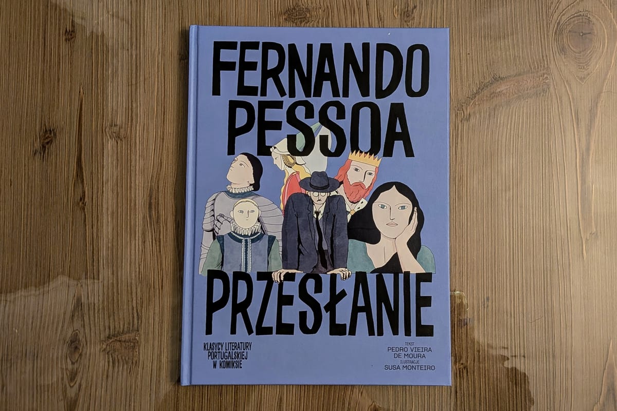 Komiksowa podróż przez mit Portugalii. „Przesłanie” Pessoi