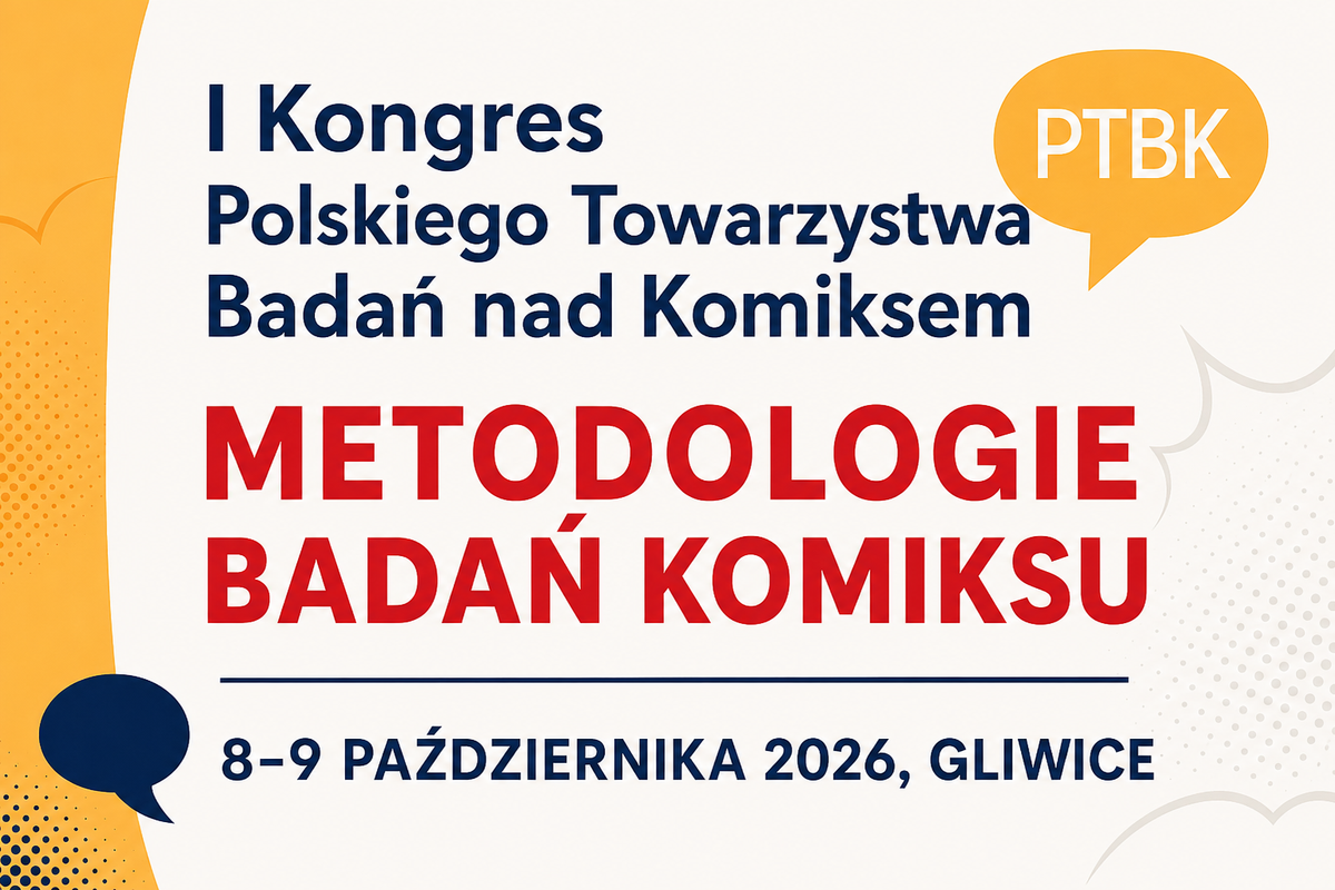 Pierwszy Kongres Polskiego Towarzystwa Badań nad Komiksem odbędzie się w Gliwicach