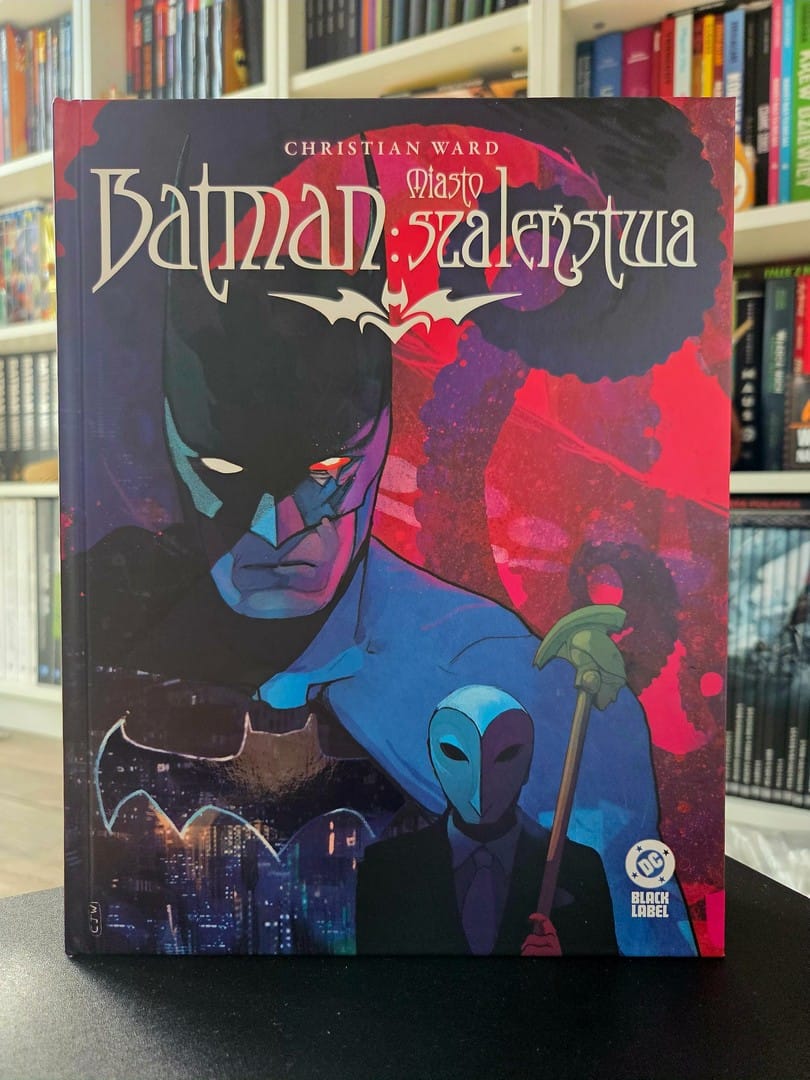 "Batman. Miasto szaleństwa". Recenzja komiksu