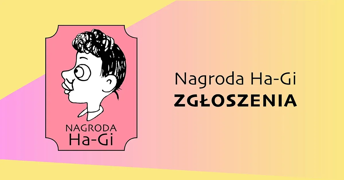 Ruszył nabór do Nagrody Ha-Gi 2026. Można zgłaszać także twórczynie komiksów