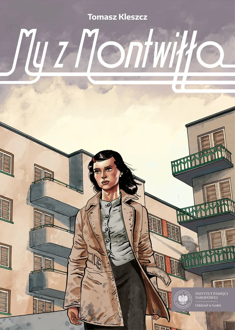 My z Montwiłła - nowy komiks IPN autorstwa Tomasza Kleszcza