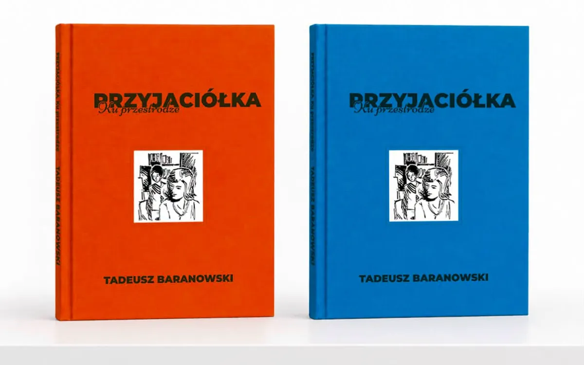 Wczesne prace Tadeusza Baranowskiego trafią do albumu. „Przyjaciółka. Ku przestrodze”