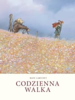 W lipcu ukaże się Codzienna walka Manu Larceneta. Mandioca uruchomiła przedsprzedaż