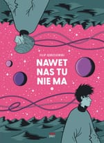 Nawet nas tu nie ma. Recenzja