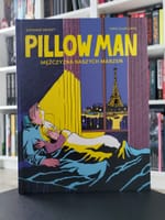 okładka komiksu "Pillow Man. Mężczyzna naszych marzeń"