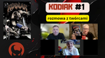 Rozmowa z twórcami komiksu Kodiak - Stanisławem Szumiejko i Rafałem Kado [wideo]