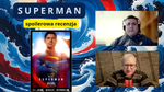 Recenzja filmu Superman Jamesa Gunna. Uwaga, spojlery! [wideo]