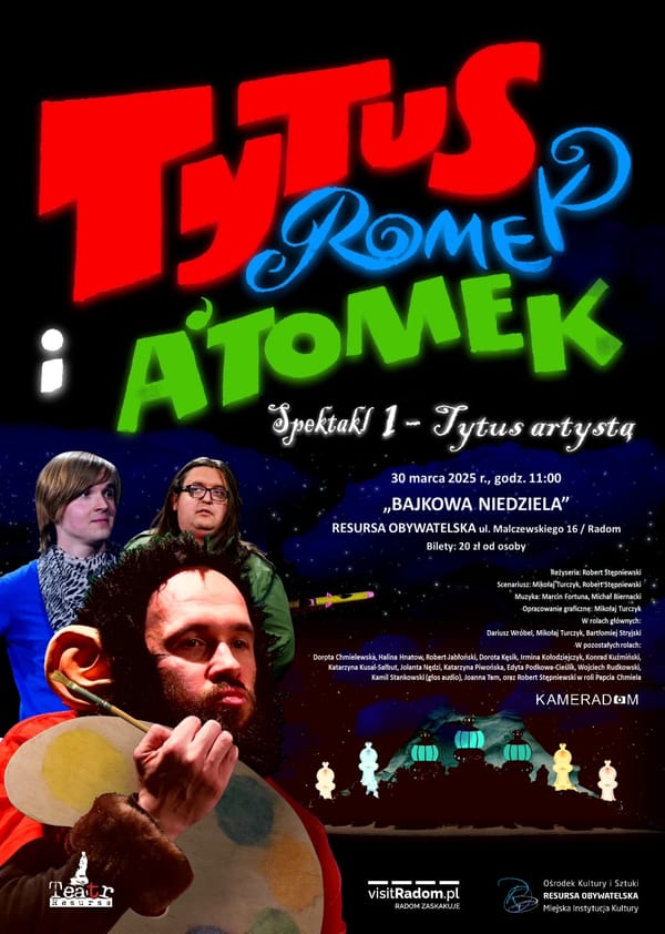 Tytus odwiedzi Radom! W najbliższą niedzielę odbędzie się spektakl w Resursie