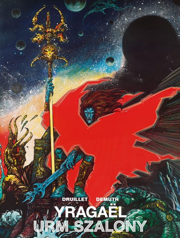 Studio Lain wyda komiks Yragael - Urm Szalony Phillipa Druilleta