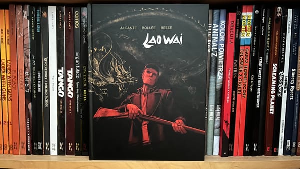 Laowai, czyli na Wschodzie bez zmian. Recenzja komiksu