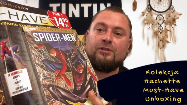 Unboxing komiksu Spider-men, czyli pierwszego tomu kolekcji Must-Have od Hachette