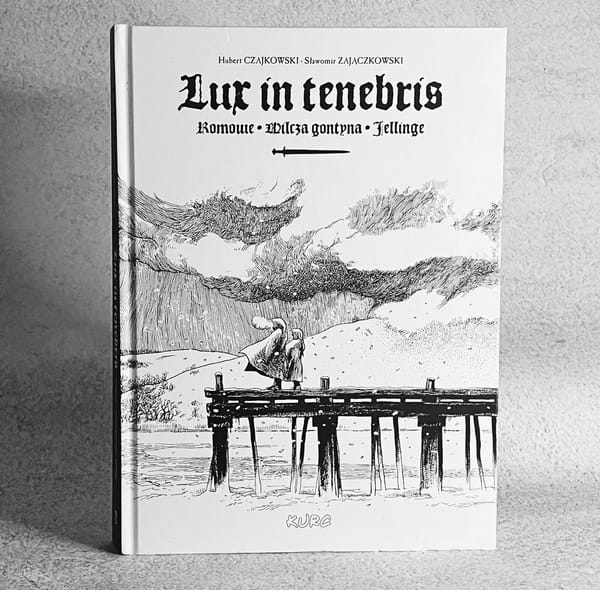 „Lux in tenebris” – recenzja wydania zbiorczego od Kurca
