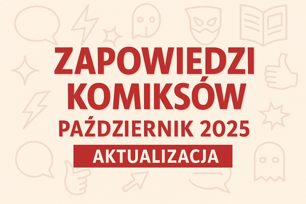 Zapowiedzi komiksów na październik 2025