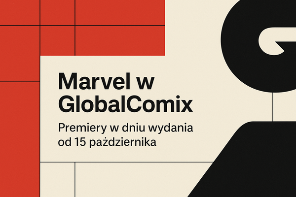 Marvel dołącza do GlobalComix. Nowości od 15 października