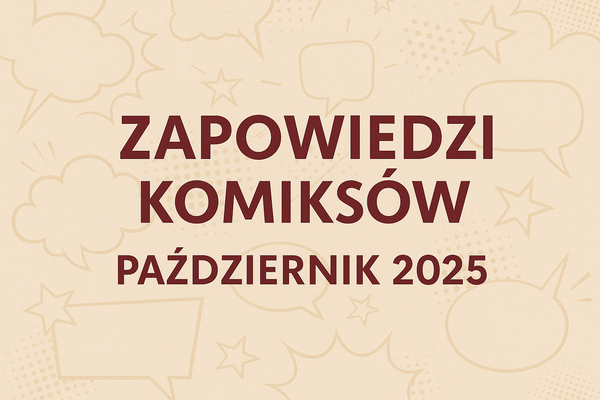Zapowiedzi komiksów na październik 2025
