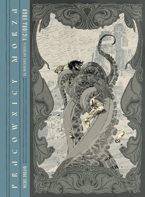 "Pracownicy morza" - recenzja komiksu Michaela Duranda na podstawie powieści Viktora Hugo