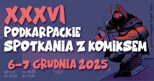 XXXVI Podkarpackie Spotkania z Komiksem