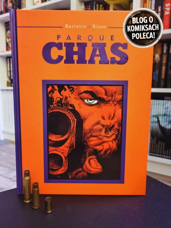 Parque Chas. Recenzja komiksu
