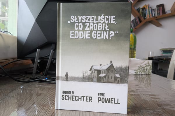 Rzeźnik z Plainfield i jego dziedzictwo, czyli jak Ed Gein ukształtował współczesny horror