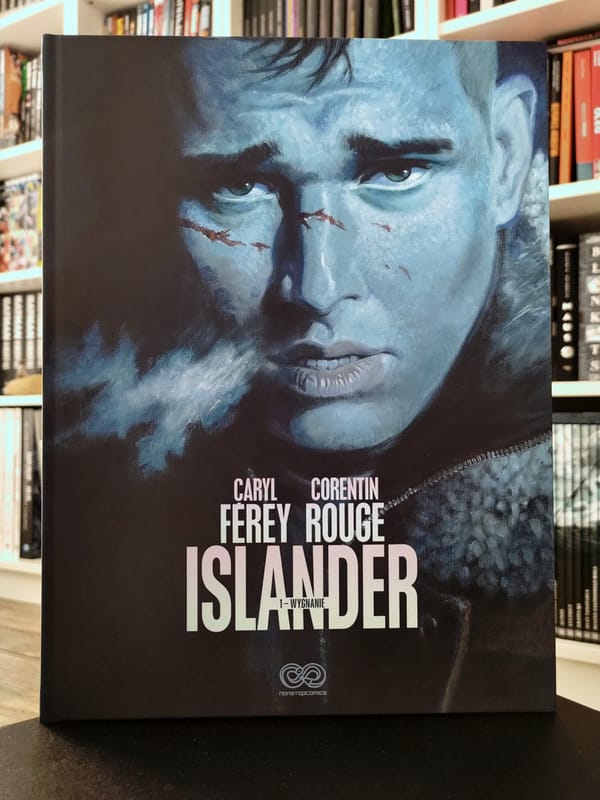 Islander. 1 - Wygnanie. Recenzja komiksu