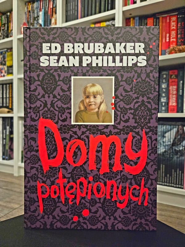 "Domy potępionych". Recenzja komiksu