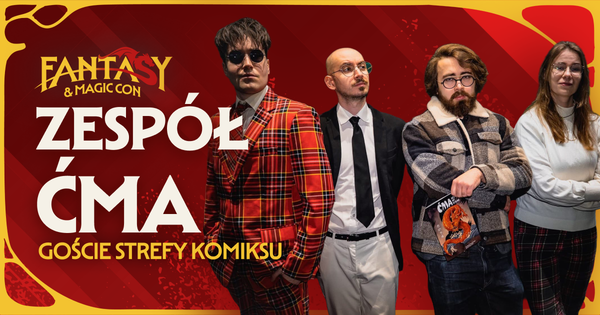 Twórcy serii “Ćma” pojawią się na Fantasy & Magic Con