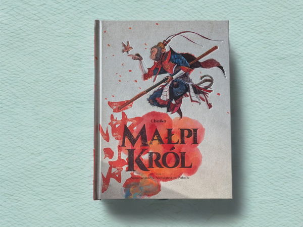 Nie dajcie się zwieść uroczej mordce. „Małpi król. Zamieszanie w Niebiańskim Pałacu” #1 - recenzja