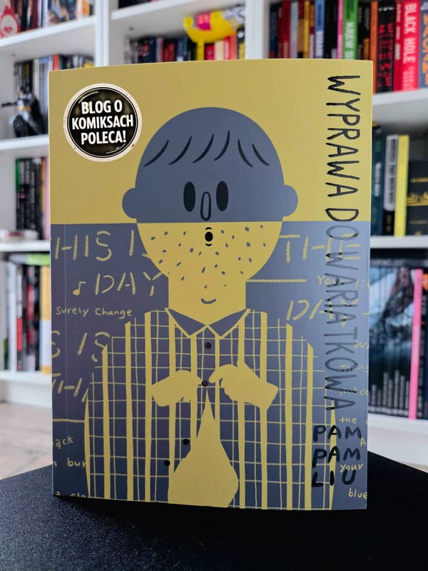 „Wyprawa do wariatkowa”. Recenzja komiksu