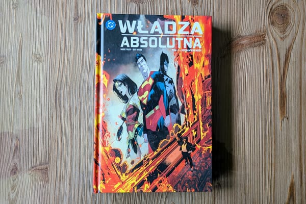 Recenzja „Władzy absolutnej". Event DC, po który warto sięgnąć, nawet jeśli zgubiłeś się trzy restarty temu