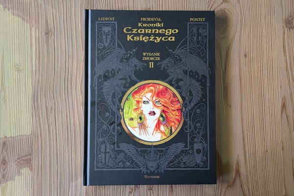 „Kroniki Czarnego Księżyca. Tom 2" – oldschoolowe fantasy w wojennym transie