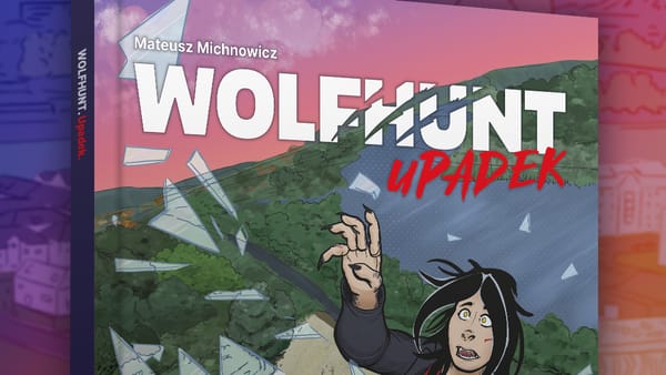 „Wolfhunt. Upadek” z premierą na Pyrkonie 2026