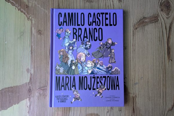 „Maria Mojżeszowa" - stary melodramat, który wciąż trzyma za gardło