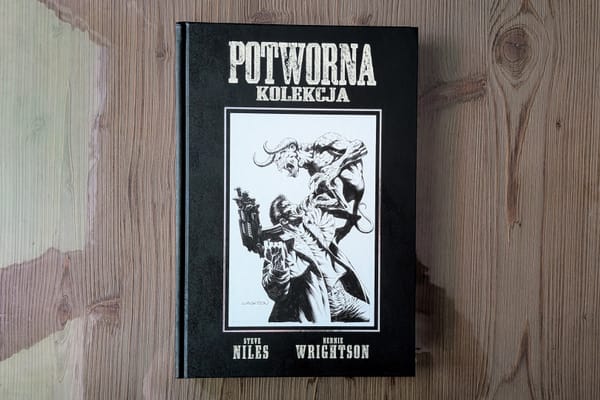 „Potworna kolekcja" - Niles i Wrightson budują świat potworów. Recenzja