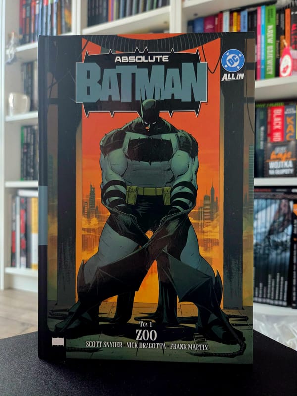Pisanie Gacka na nowo - „Absolute Batman. Tom 1 - Zoo". Recenzja komiksu