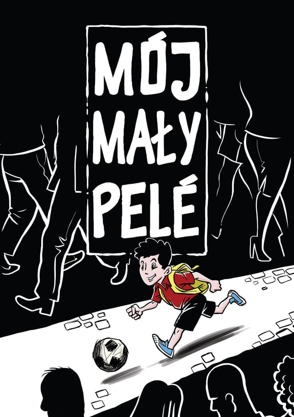 "Mój mały Pelé" Bałczewskiego i Mediny z premierą we wrześniu
