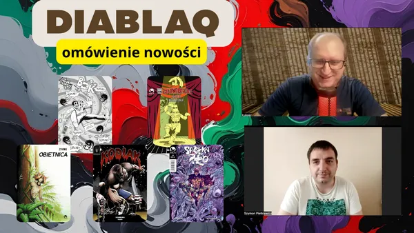Omówienie nowych komiksów z wydawnictwa Diablaq [wideo]