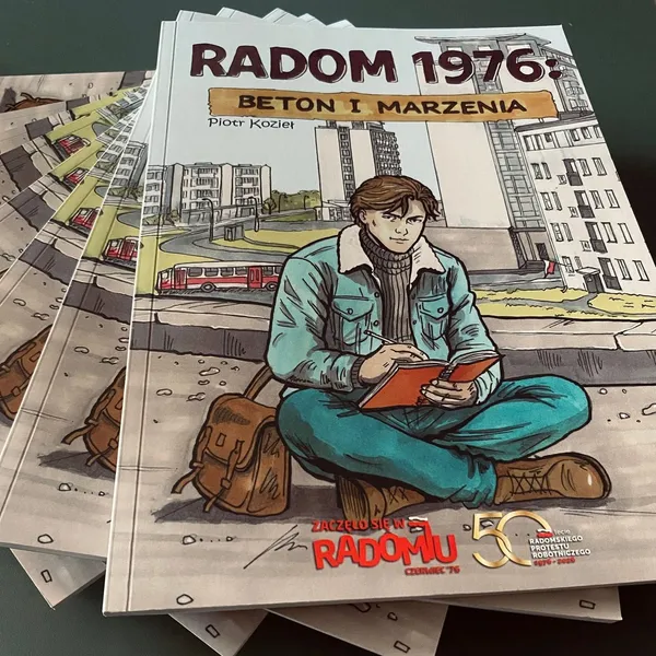 Komiks „Radom 1976. Beton i marzenia” Piotra Kozieła w pakiecie edukacyjnym o Radomskim Czerwcu ’76