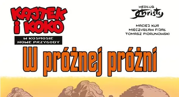 „Kajtek i Koko w kosmosie” powraca. Egmont pokazał okładkę „W próżnej próżni”