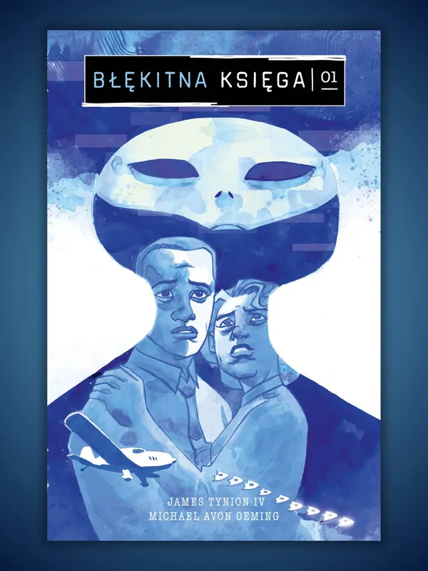 „Błękitna Księga” Jamesa Tyniona IV i Michaela Avona Oeminga we wrześniu od Nagle Comics